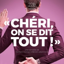 CHERI ON SE DIT TOUT