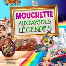 Mouchette au Pays des L&eacute;gendes