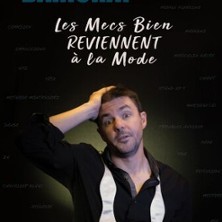 Laurent Bariohay - Les Mecs Bien Reviennent &agrave; la Mode