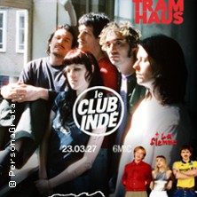Tramhaus + La Flemme - Club Ind&eacute;
