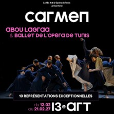 Carmen - Abou LAgraa et 'Op&eacute;ra de Tunis - Le 13&egrave;me Art, Paris