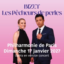 G. Bizet : Les P&ecirc;cheurs de Perles - Philharmonie de Paris