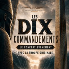 Les Dix Commandements - Le Concert &Eacute;v&egrave;nement