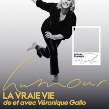V&eacute;ronique Gallo - La Vraie Vie