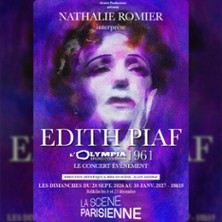 Edith Piaf : Olympia 1961 - La Sc&egrave;ne Parisienne, Paris