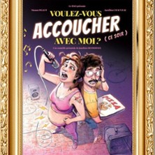 Voulez Vous Accoucher avec Moi