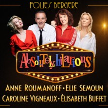 Absolutely Hilarious - Les Folies Berg&egrave;res, Paris